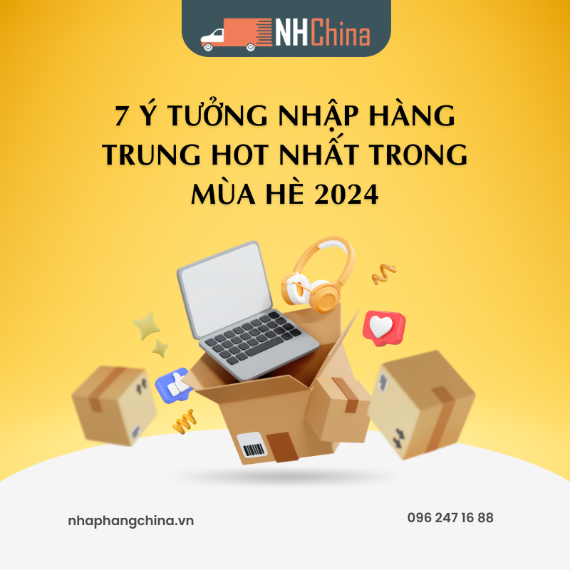 ̃ 7 ý tưởng kinh doanh hàng trung Quốc năm 2024