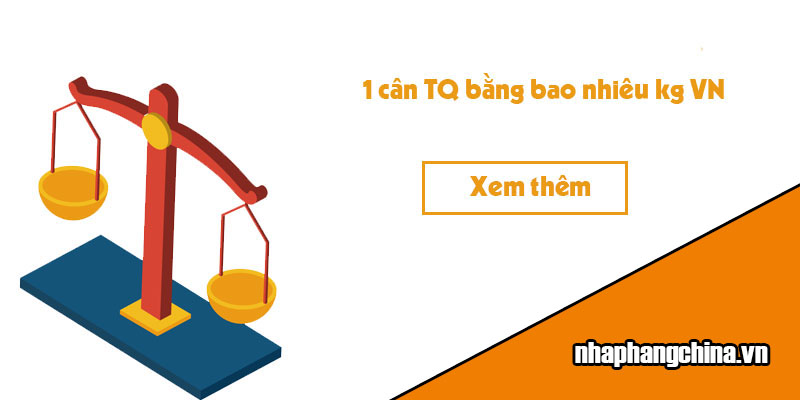 1 cân của Trung Quốc bằng bao nhiêu kg Việt Nam
