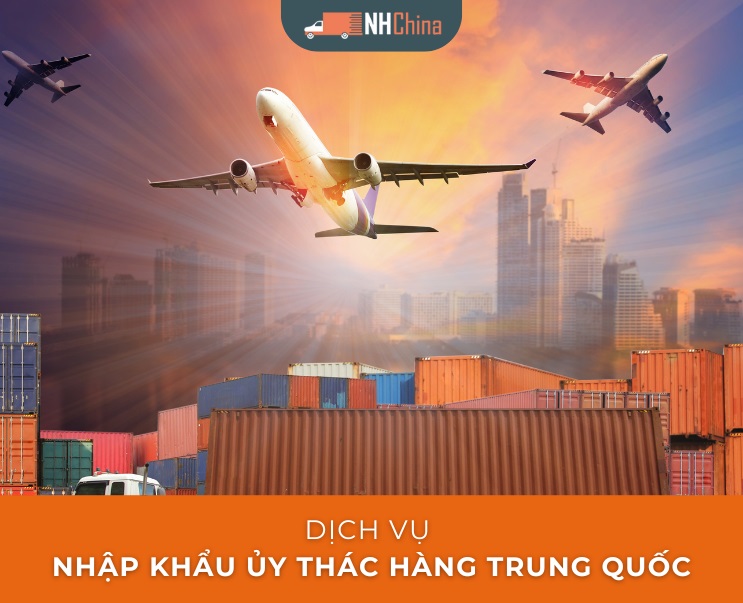 nhập khẩu ủy thác hàng trung quốc