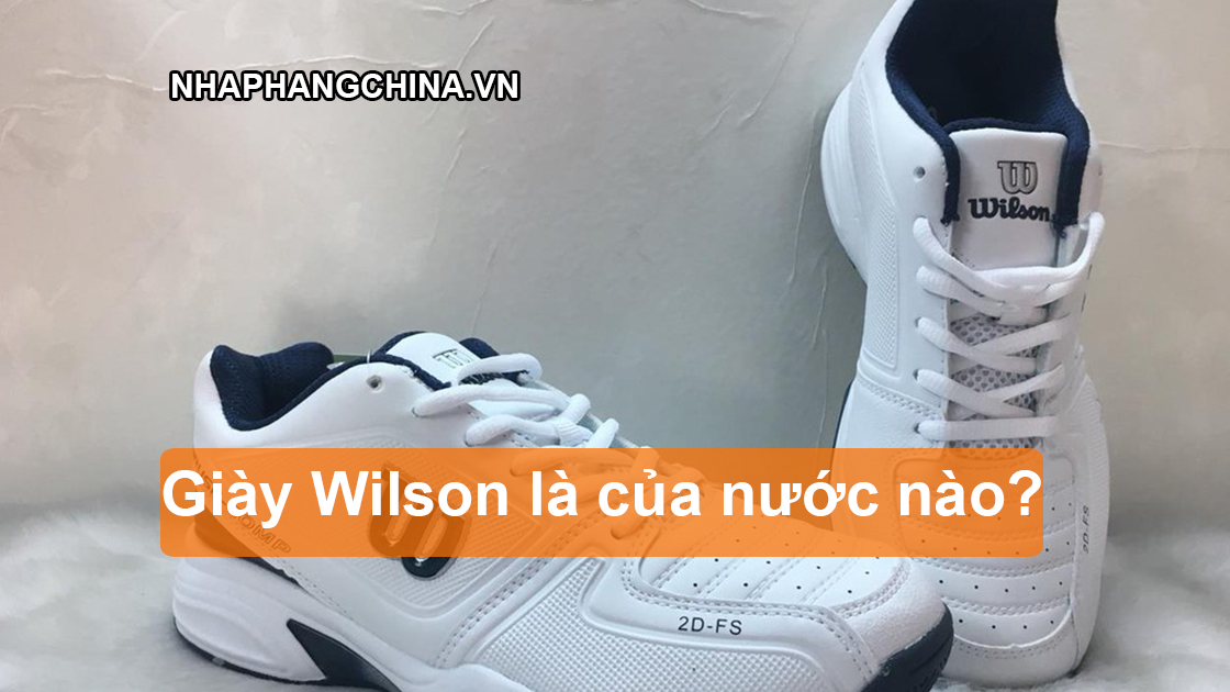 giày Wilson Trung Quốc