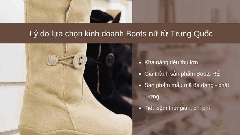 Lý do nên nhập hàng boots nữ Trung Quốc về kinh doanh