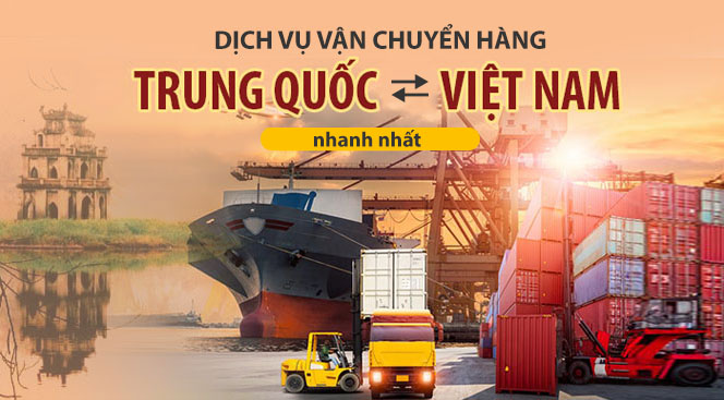 Vận chuyển hàng hóa Trung Quốc về Việt Nam