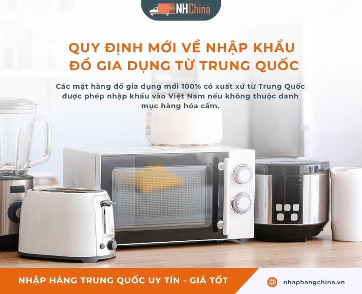 Thủ tục nhập khẩu đồ gia dụng Trung Quốc