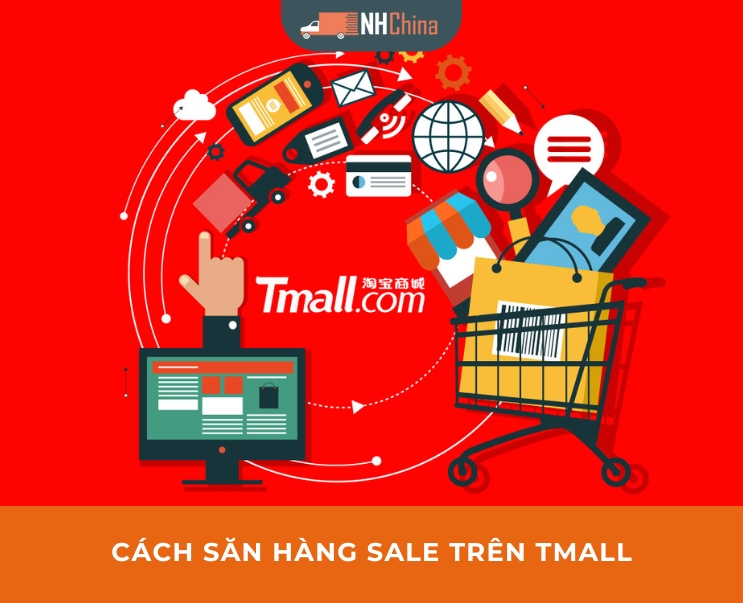 Cách săn hàng sale trên Tmall tiết kiệm chi phí hiệu quả