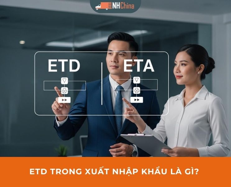 ETD trong xuất nhập khẩu là gì? có gì khác biệt với ETA