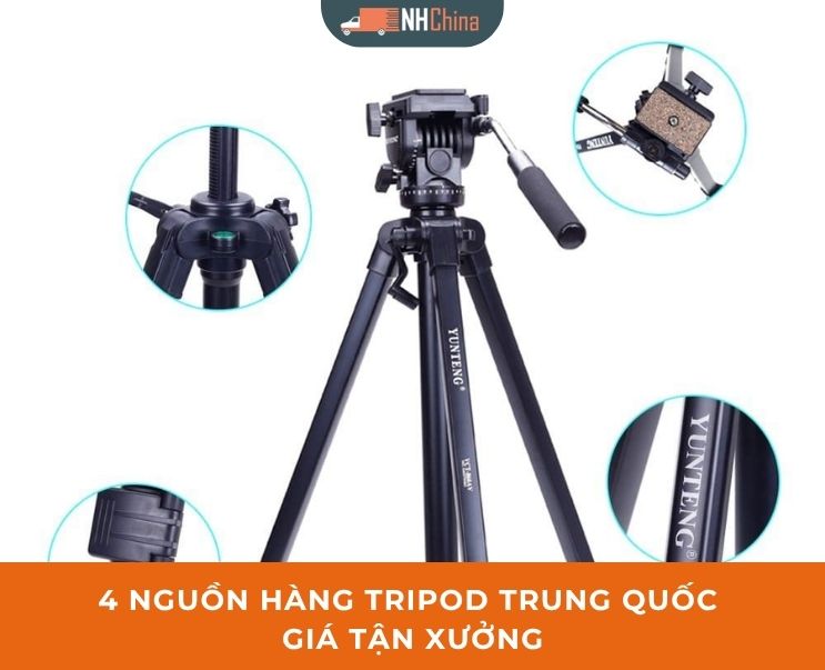 4 nguồn hàng tripod Trung Quốc giá tận xưởng, chất lượng cao